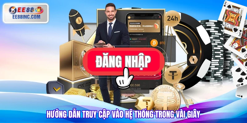 Hướng dẫn truy cập vào hệ thống trong vài giây